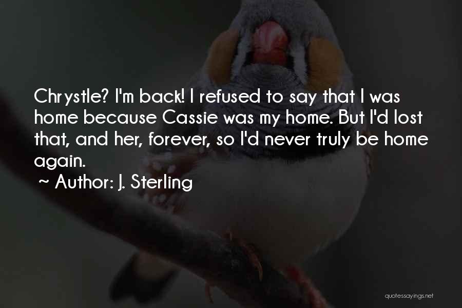 Lost Love That Comes Back Quotes By J. Sterling