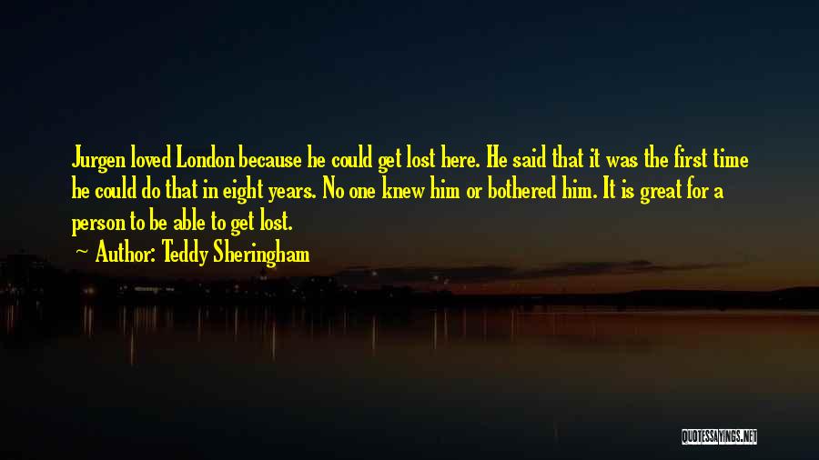 Lost Loved One Quotes By Teddy Sheringham