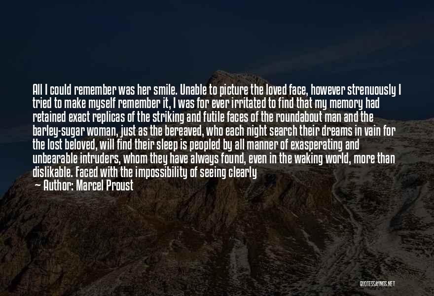 Lost Loved Ones Picture Quotes By Marcel Proust