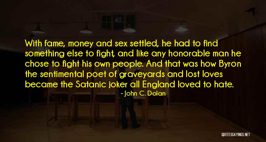 Lost Loved Quotes By John C. Dolan Lost Loved Quotes By John C. Dolan