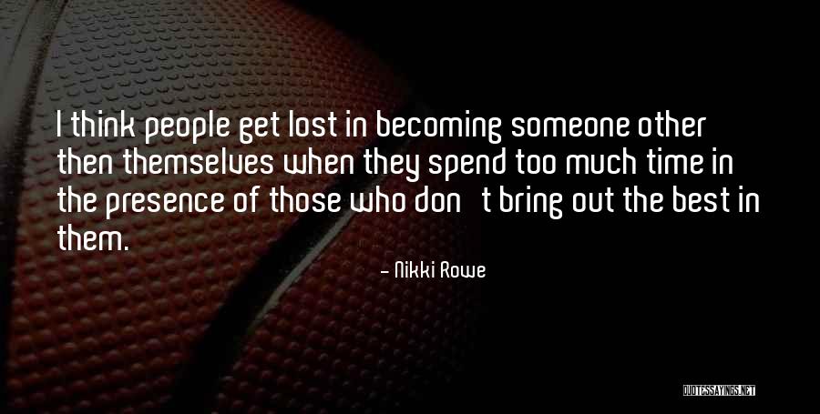 Lost Lovers Quotes By Nikki Rowe Lost Lovers Quotes By Nikki Rowe
