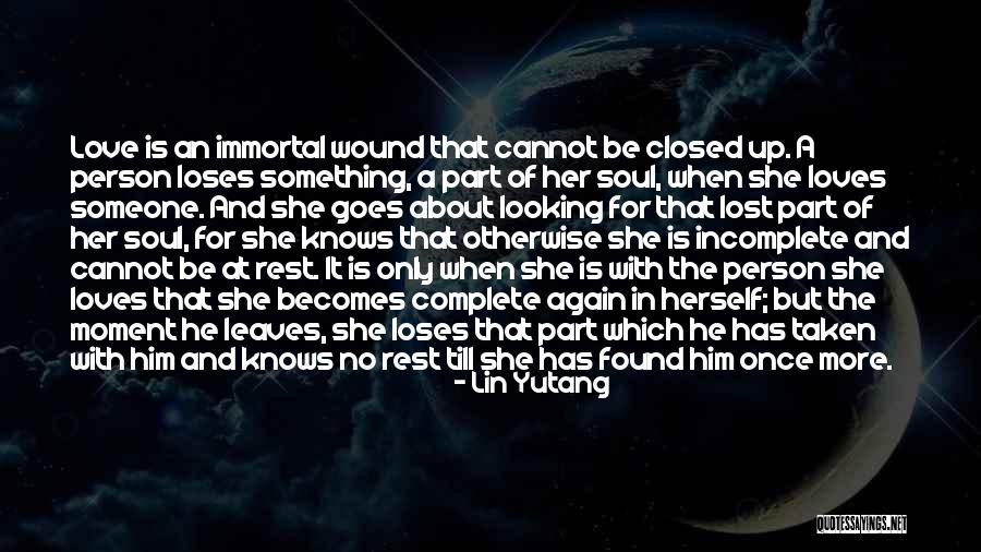Lost Loves Quotes By Lin Yutang Lost Loves Quotes By Lin Yutang