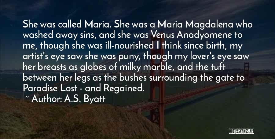 Lost Marble Quotes By A.S. Byatt