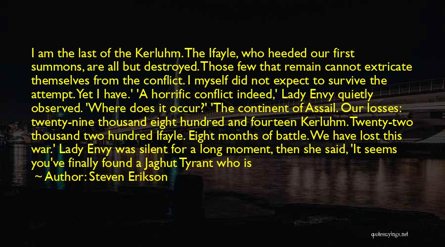 Lost Match Quotes By Steven Erikson