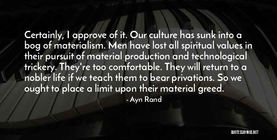 Lost Material Things Quotes By Ayn Rand