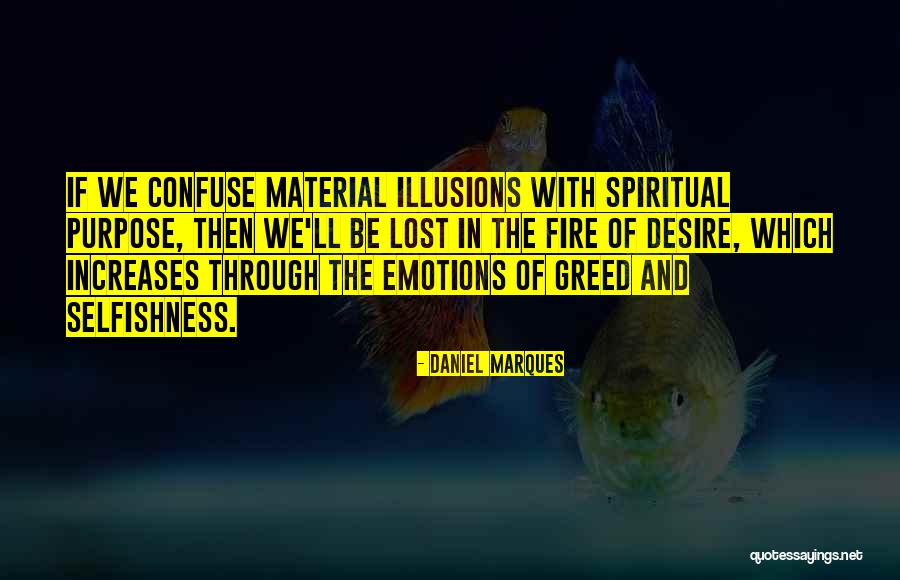 Lost Material Things Quotes By Daniel Marques