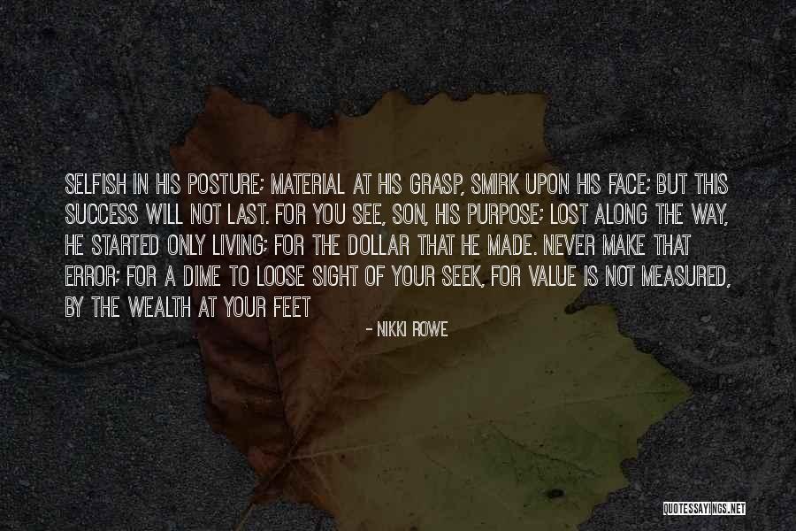 Lost Material Things Quotes By Nikki Rowe