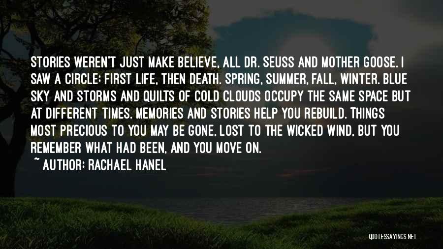 Lost Memories Quotes By Rachael Hanel