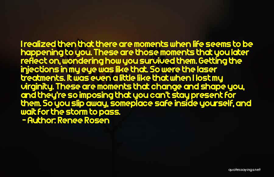 Lost Moments Quotes By Renee Rosen