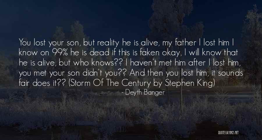 Lost My Father Quotes By Deyth Banger Lost My Father Quotes By Deyth Banger