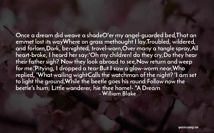 Lost My Father Quotes By William Blake Lost My Father Quotes By William Blake