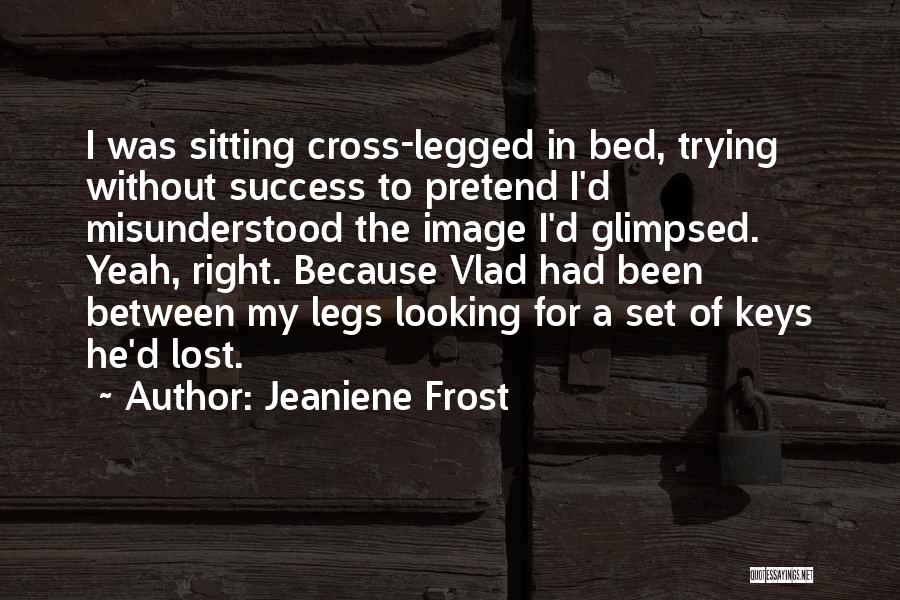 Lost My Keys Quotes By Jeaniene Frost