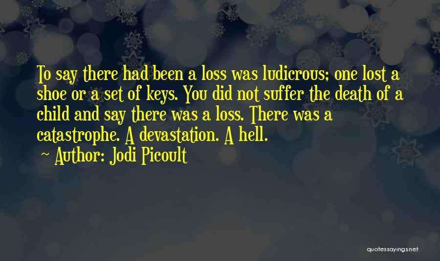 Lost My Keys Quotes By Jodi Picoult