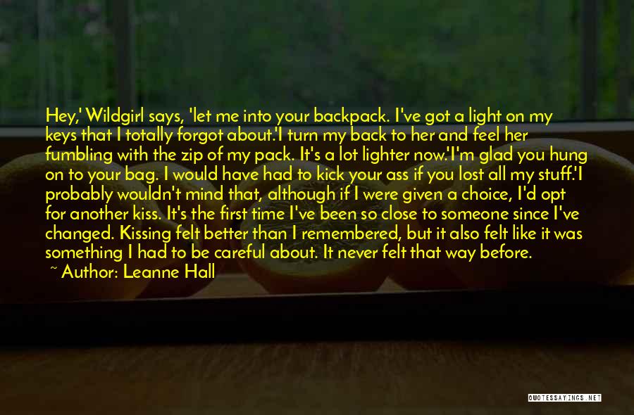 Lost My Keys Quotes By Leanne Hall