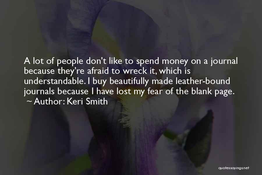 Lost My Money Quotes By Keri Smith