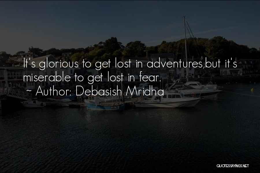 Lost Nowhere Quotes Quotes By Debasish Mridha