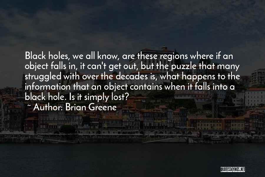 Lost Object Quotes By Brian Greene