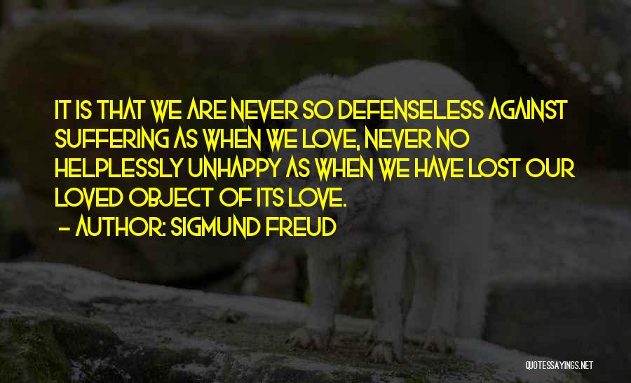 Lost Object Quotes By Sigmund Freud