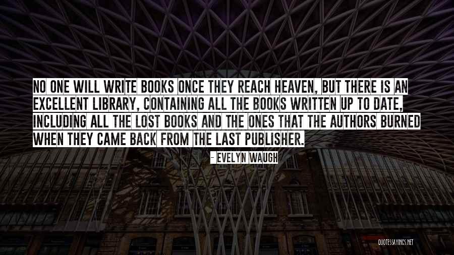 Lost Ones In Heaven Quotes By Evelyn Waugh