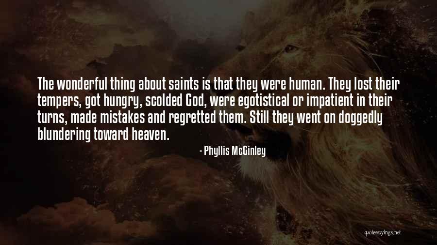 Lost Ones In Heaven Quotes By Phyllis McGinley