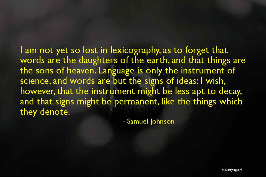 Lost Ones In Heaven Quotes By Samuel Johnson