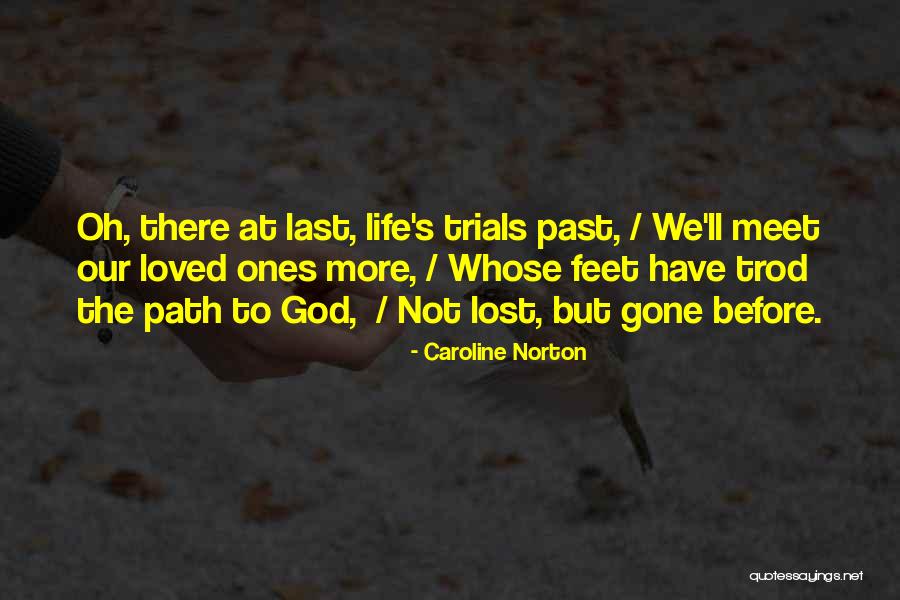 Lost Ones Quotes By Caroline Norton