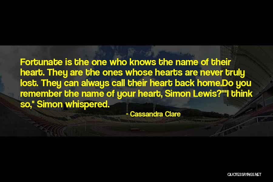 Lost Ones Quotes By Cassandra Clare