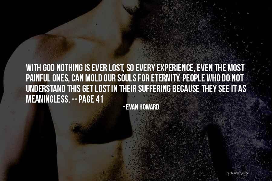 Lost Ones Quotes By Evan Howard