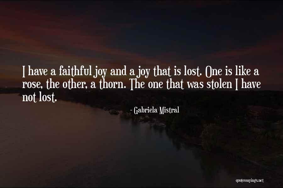 Lost Ones Quotes By Gabriela Mistral