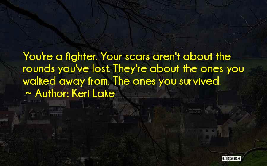 Lost Ones Quotes By Keri Lake