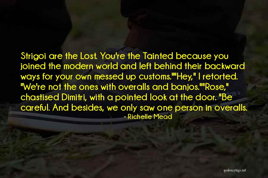 Lost Ones Quotes By Richelle Mead