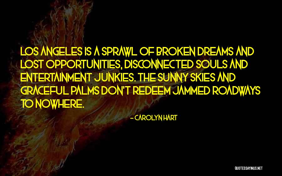 Lost Opportunities Quotes By Carolyn Hart Lost Opportunities Quotes By Carolyn Hart