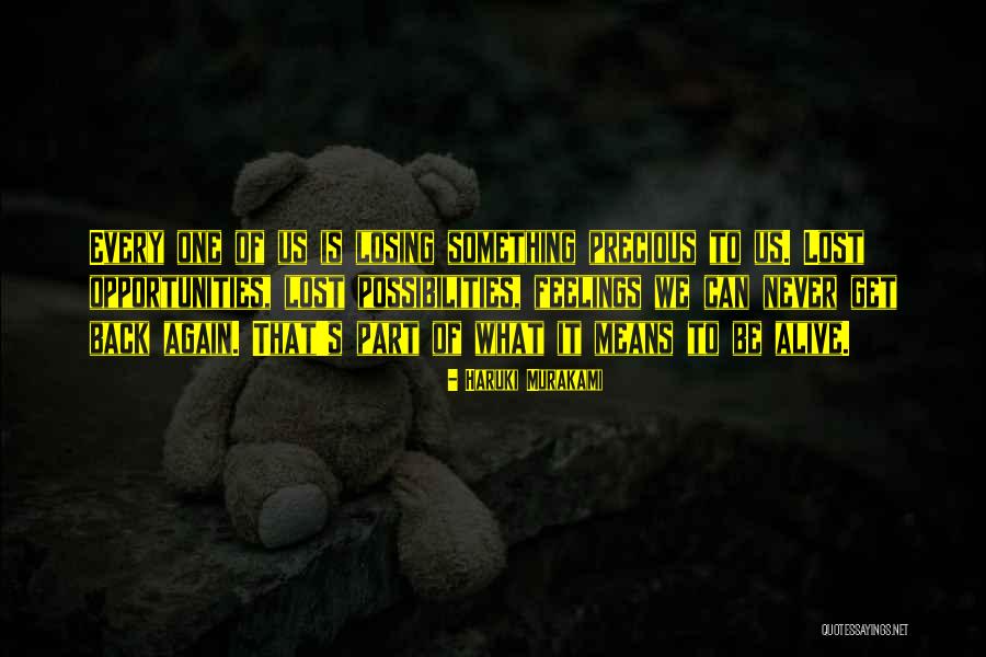Lost Opportunities Quotes By Haruki Murakami Lost Opportunities Quotes By Haruki Murakami