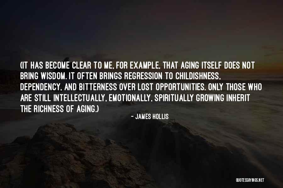 Lost Opportunities Quotes By James Hollis Lost Opportunities Quotes By James Hollis