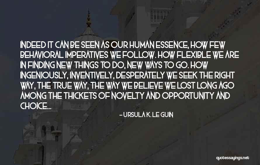 Lost Opportunity Quotes By Ursula K. Le Guin Lost Opportunity Quotes By Ursula K. Le Guin