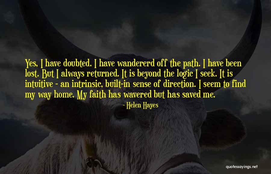 Lost Path Quotes By Helen Hayes Lost Path Quotes By Helen Hayes
