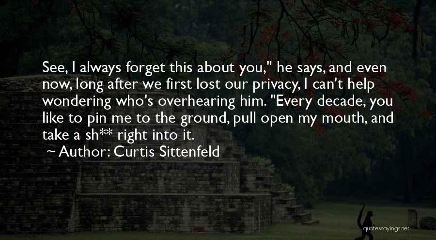 Lost Pin Up Quotes By Curtis Sittenfeld