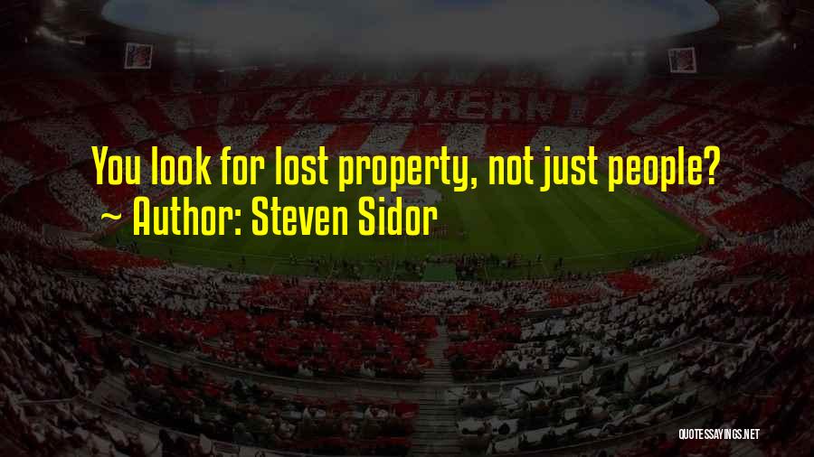 Lost Property Quotes By Steven Sidor