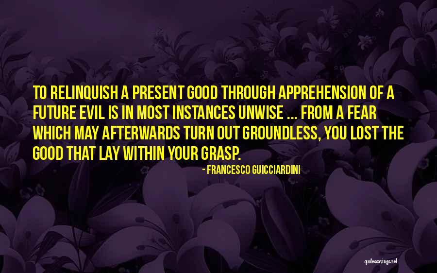 Lost Quotes By Francesco Guicciardini