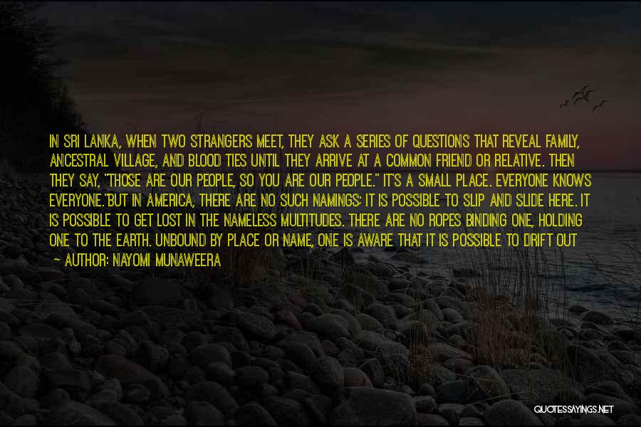 Lost Relative Quotes By Nayomi Munaweera