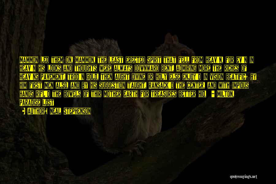 Lost Riches Quotes By Neal Stephenson