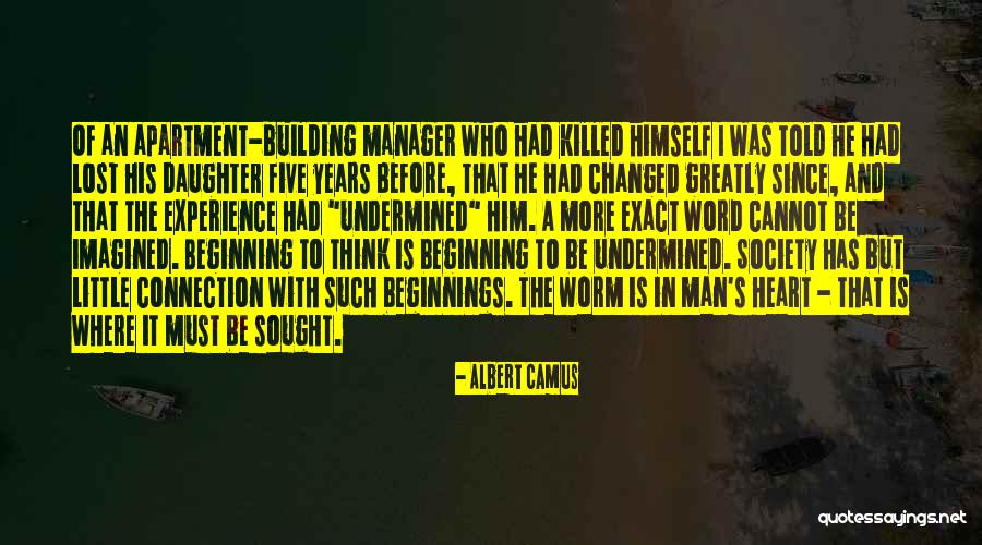Lost Society Quotes By Albert Camus Lost Society Quotes By Albert Camus