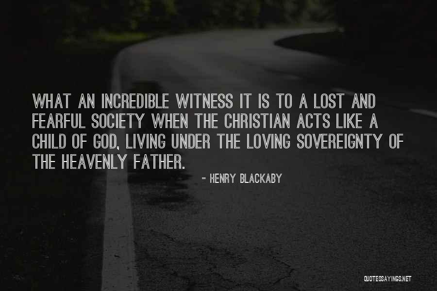 Lost Society Quotes By Henry Blackaby Lost Society Quotes By Henry Blackaby