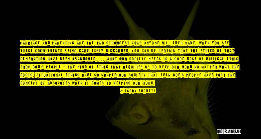 Lost Society Quotes By Larry Burkett Lost Society Quotes By Larry Burkett