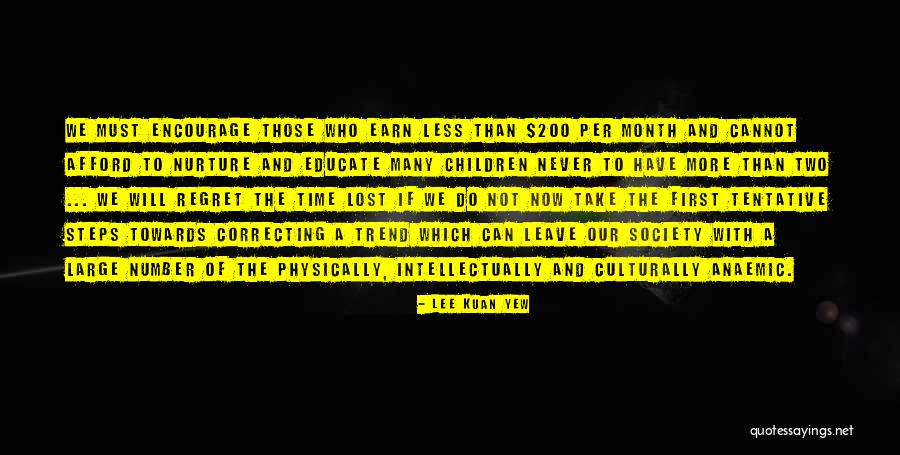 Lost Society Quotes By Lee Kuan Yew Lost Society Quotes By Lee Kuan Yew