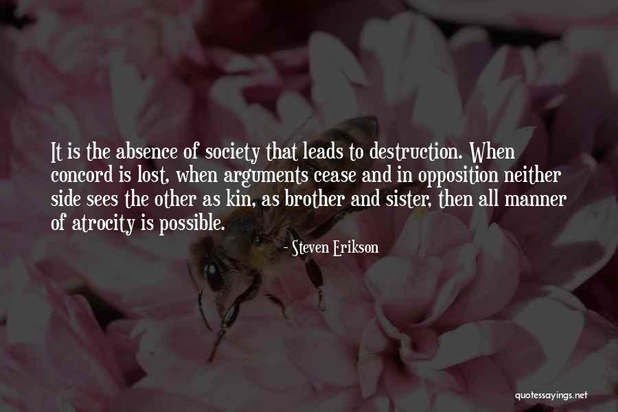 Lost Society Quotes By Steven Erikson Lost Society Quotes By Steven Erikson