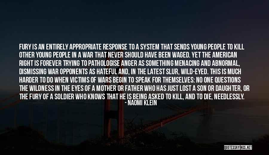 Lost Soldier Quotes By Naomi Klein Lost Soldier Quotes By Naomi Klein