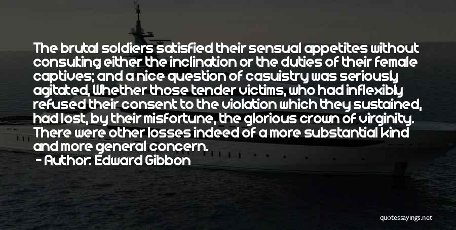 Lost Soldiers Quotes By Edward Gibbon