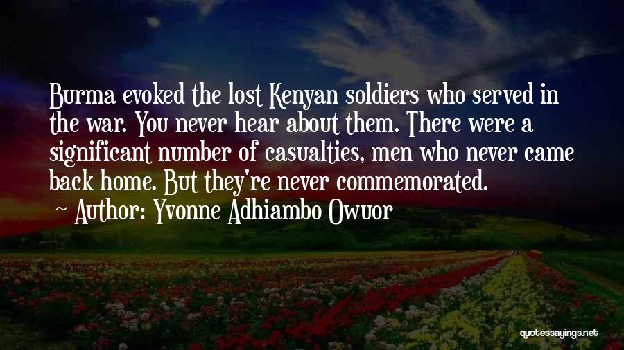 Lost Soldiers Quotes By Yvonne Adhiambo Owuor