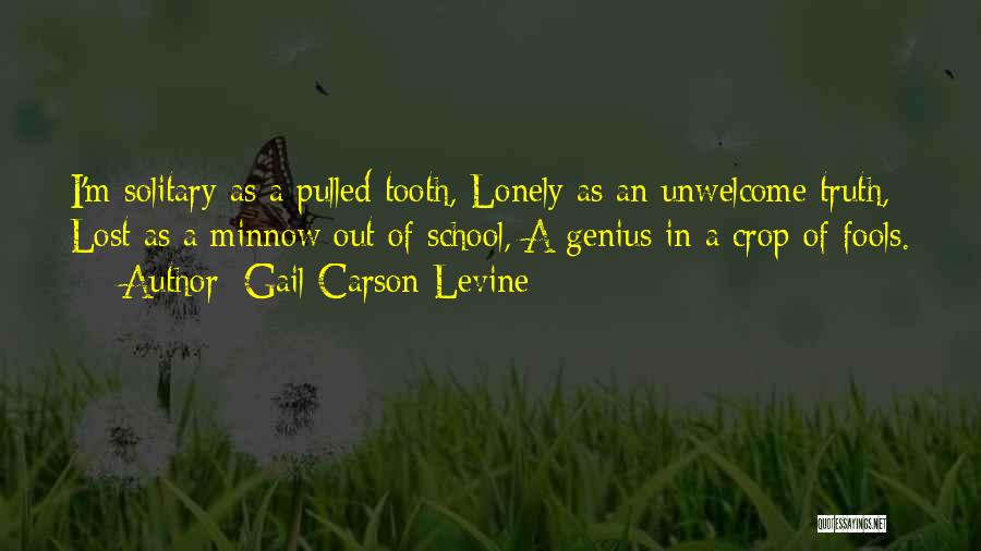 Lost Solitary Quotes By Gail Carson Levine